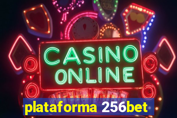 plataforma 256bet